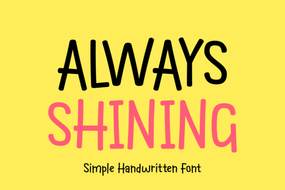 Always Shining Font: A Marketer’s Review