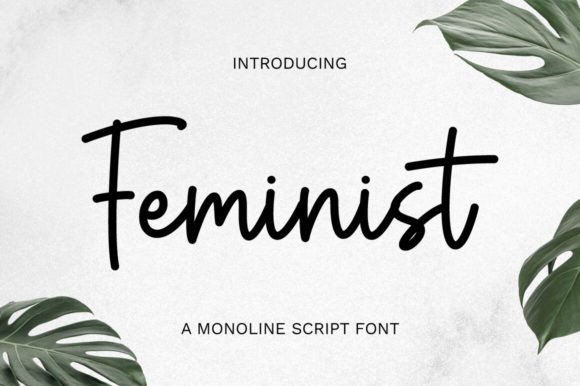 Feminist Font: Elegant Script for Handmade Brands