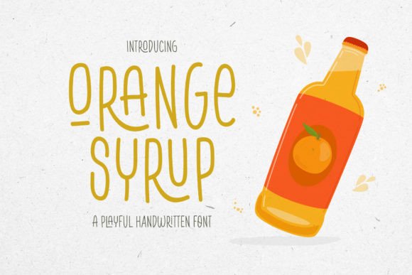 Orange Syrup Font Review: A Playful Typeface for Branding